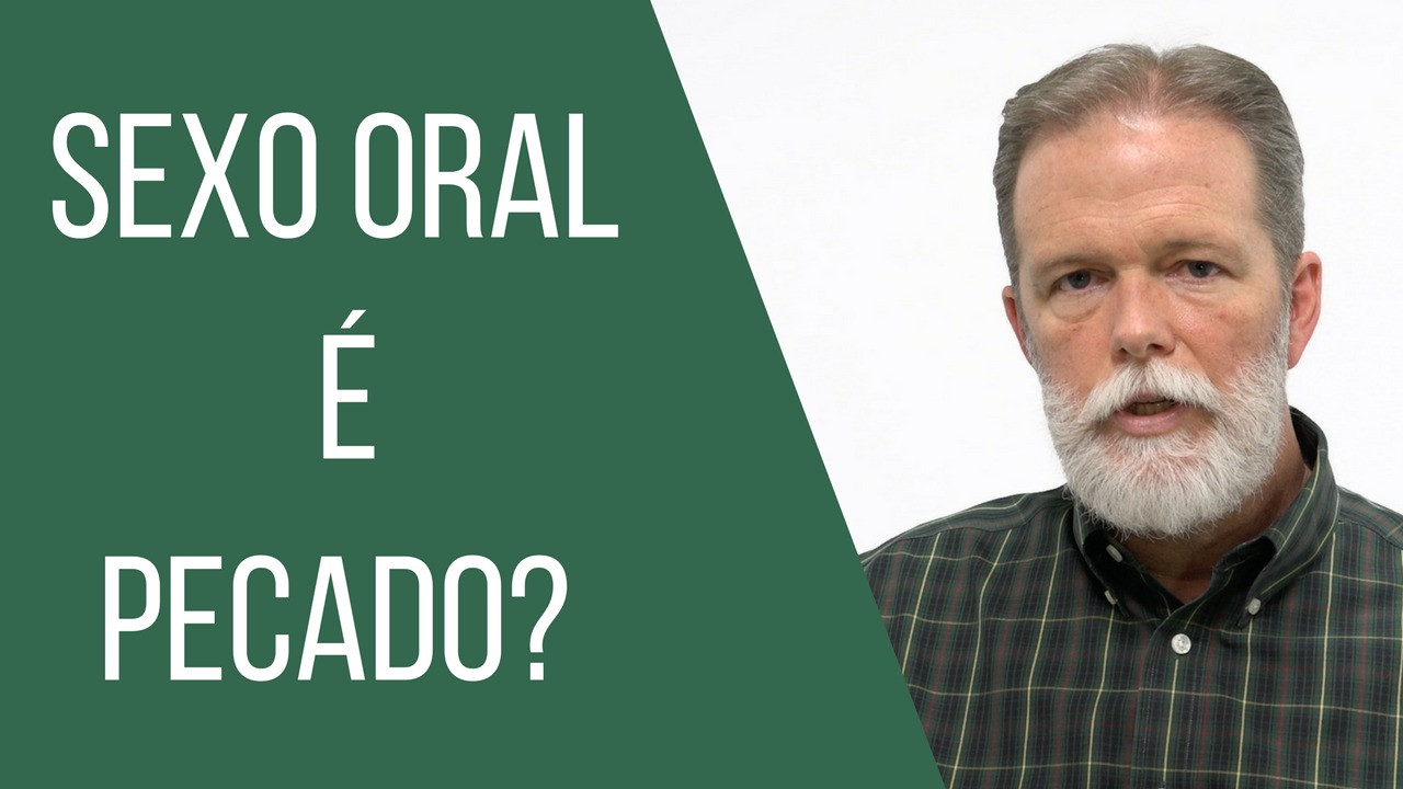 Sexo oral é pecado? - Blog do IBRMEC